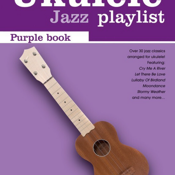 The Ukulele Jazz Playlist - Purple Book