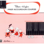 Palmer-Hughes Prep Accordion Course Book 1A
