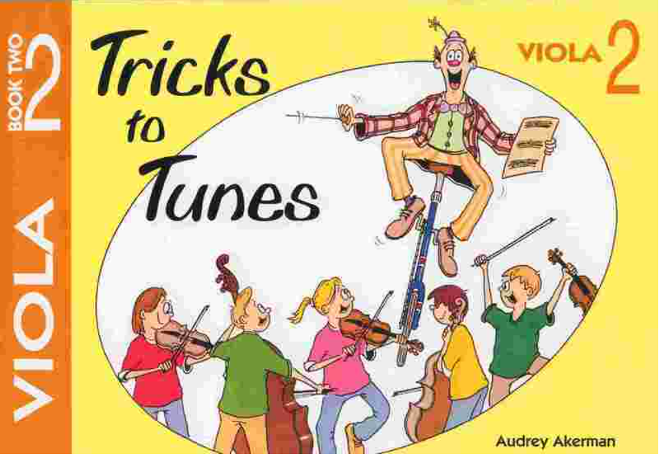 Tricks to Tunes Series Viola Book 2