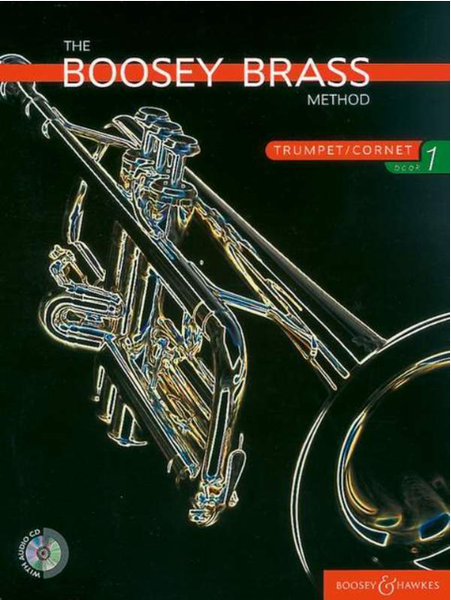 The Boosey Brass Method Trumpet/Cornet Vol. 1