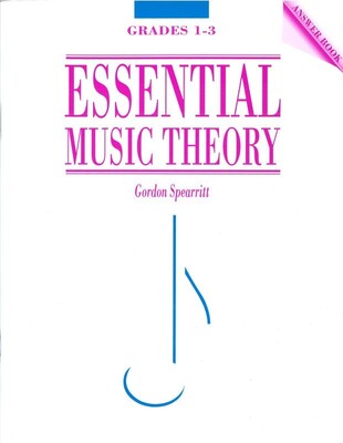 Essential Music Theory Grades 1 - 3 Answer Book