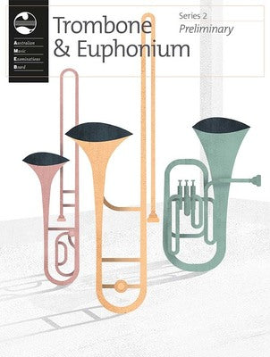 AMEB Trombone & Euphonium Series 2 - Preliminary