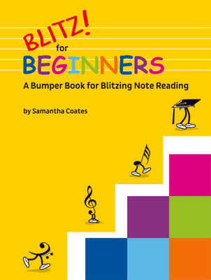 Blitz For Beginners - A Bumper Book For Blitzing Note Reading