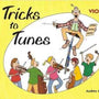Tricks To Tunes Series for VIOLIN Book 2
