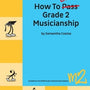 How To Blitz Grade 2 Musicianship Book