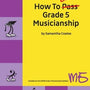 How To Blitz Grade 5 Musicianship Book