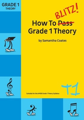 How To Blitz Theory Grade 1 - with worksheets