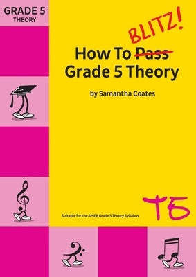 How To Blitz Theory Grade 5 - with worksheets