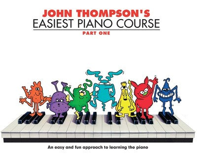 John Thompson's Easiest Piano Course Part 1
