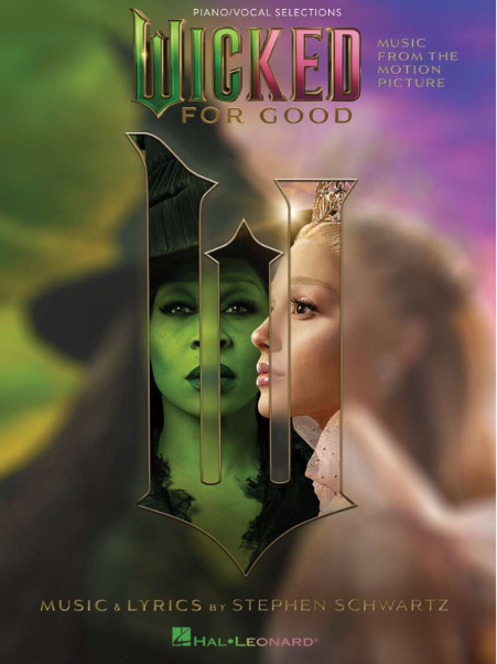 WICKED FOR GOOD PIANO/VOCAL SELECTIONS