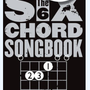SIX CHORD SONGBOOK GREAT INDIE ROCK SONGS