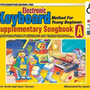 Progressive Electronic Keyboard Method for Young beginners Supplementary Songbook A