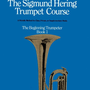 The Sigmund Hering Trumpet - beginning Trumpeter Book 1