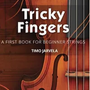 Tricky Fingers for Viola - Book 1