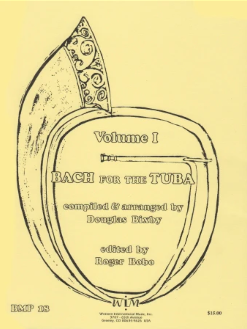 Bach for the Tuba Solo - Volume 1 by Bixby