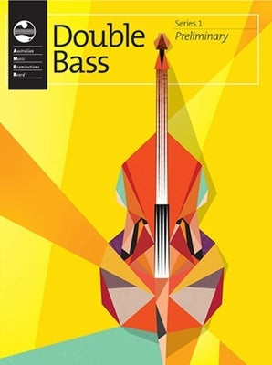 AMEB Double Bass Preliminary Series 1 Music Book