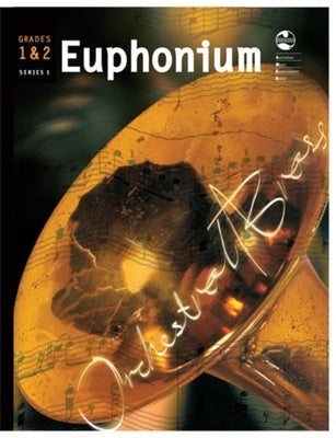 AMEB Euphonium Grades 1 and 2 Orchestral Brass