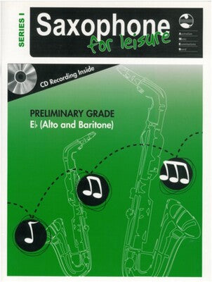 AMEB Saxophone For Leisure Prelim E FLAT BK/CD SER 1