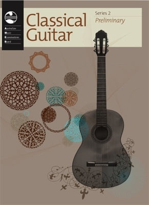 AMEB Classical Guitar Series 2 - Preliminary