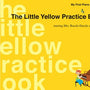 My First Piano Adventure - Little Yellow Practice Book