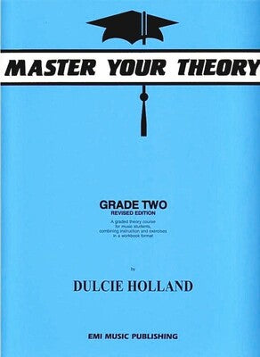 Master Your Theory Grade 2 by Dulcie Holland