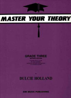 Master Your Theory Grade 3 by Dulcie Holland