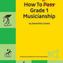 How To Blitz Grade 1 Musicianship Book