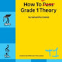 How To Blitz Theory Grade 1 - with worksheets