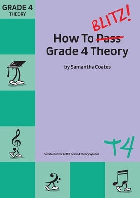 How To Blitz Theory Grade 4 - with worksheets